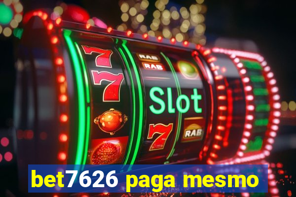 bet7626 paga mesmo